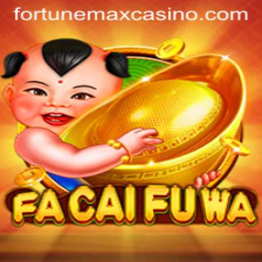 FaCaiFuWa: A Fortune-filled Gaming Experience