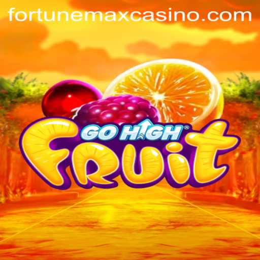 Exploring GoHighFruit: The Ultimate Adventure with Fortunemax