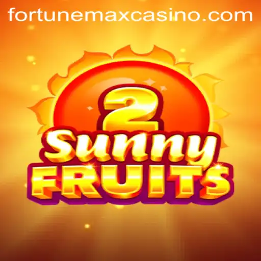 SunnyFruits2: A FortuneMax Adventure in Gaming