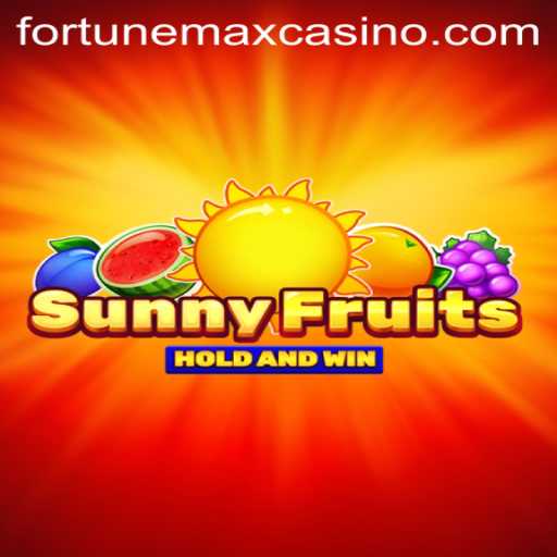 SunnyFruits: A Juicy Adventure in Fortunemax
