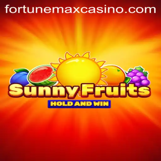 SunnyFruits: A Juicy Adventure in Fortunemax