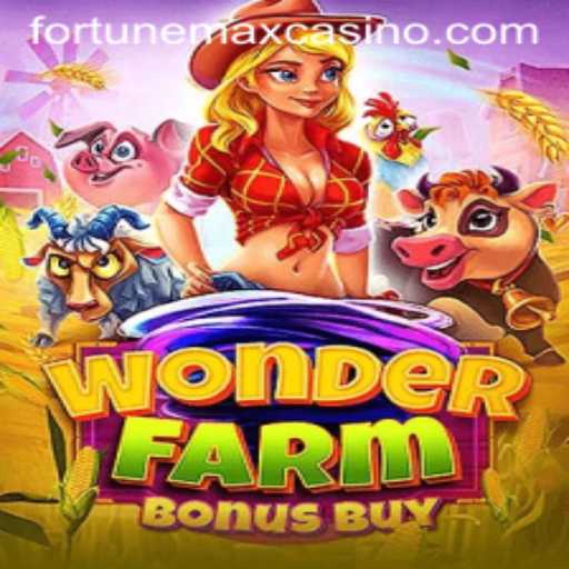 WonderFarmBonusBuy: Experience Bountiful Adventures with FortuneMax