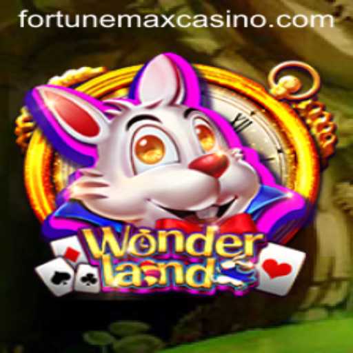 Discover the Enchanting World of Wonderland: A Strategic Adventure Game with Fortunemax